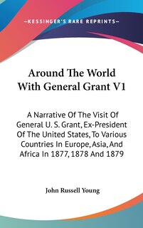 Front cover_Around The World With General Grant V1
