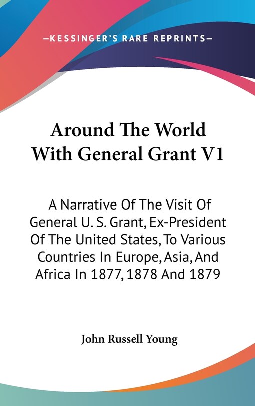 Front cover_Around The World With General Grant V1