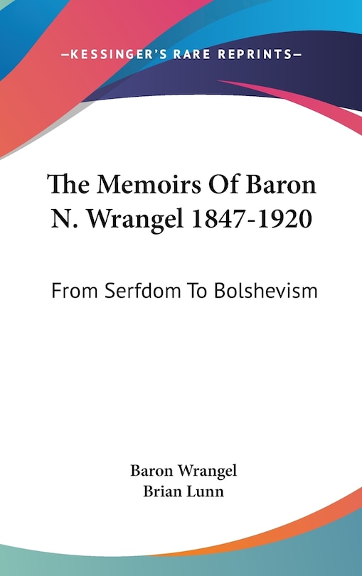 Front cover_The Memoirs Of Baron N. Wrangel 1847-1920