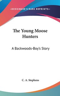 Couverture_The Young Moose Hunters