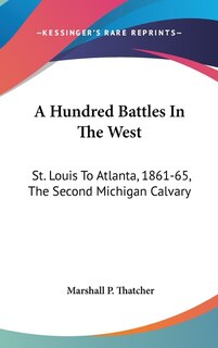 Front cover_A Hundred Battles In The West