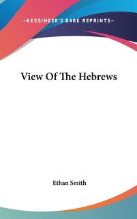 Front cover_View Of The Hebrews
