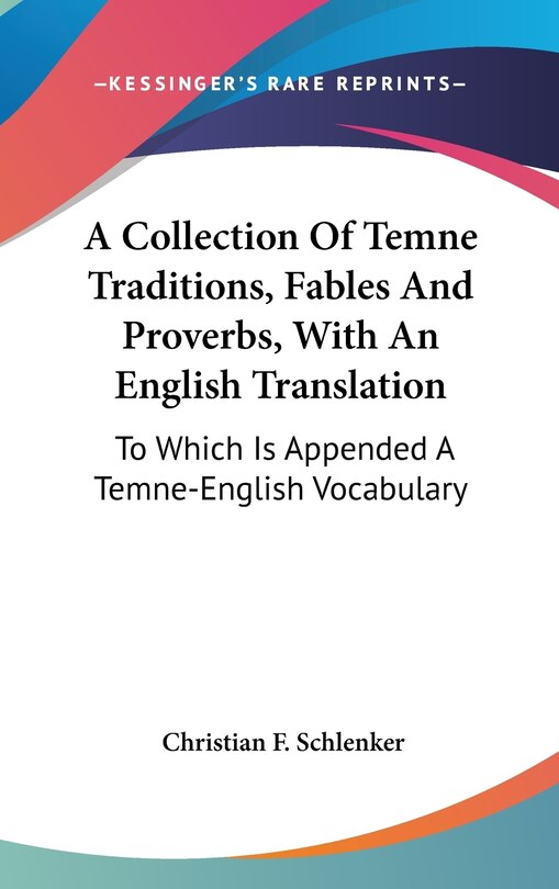 Couverture_A Collection Of Temne Traditions, Fables And Proverbs, With An English Translation
