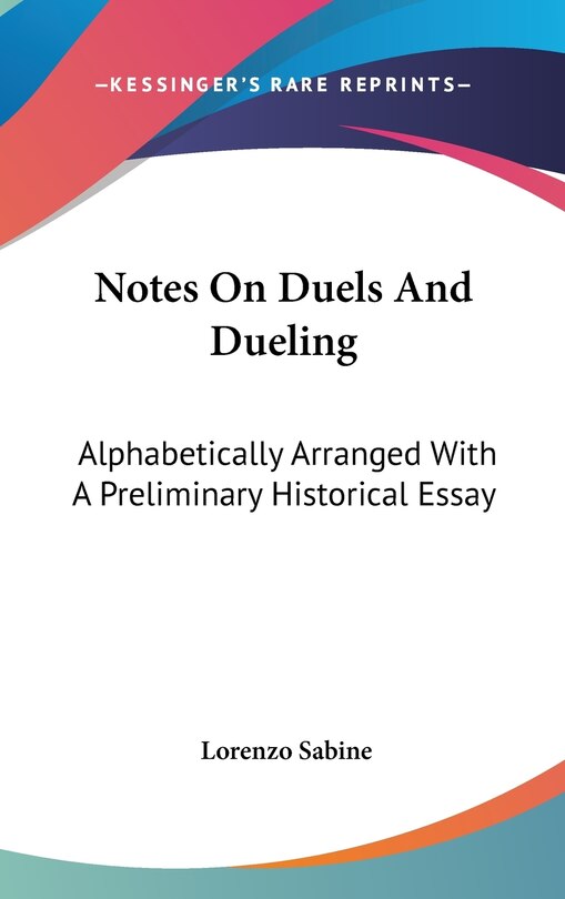 Couverture_Notes On Duels And Dueling