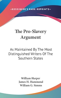 Front cover_The Pro-Slavery Argument
