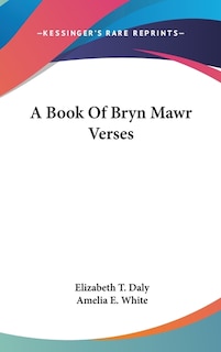 Front cover_A Book Of Bryn Mawr Verses