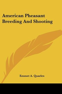 Couverture_American Pheasant Breeding And Shooting