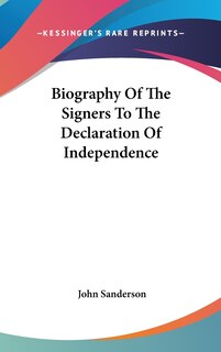 Couverture_Biography Of The Signers To The Declaration Of Independence