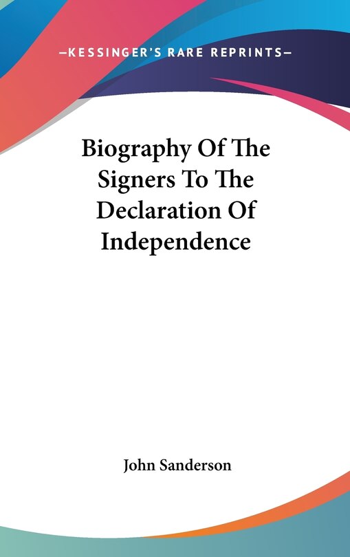 Couverture_Biography Of The Signers To The Declaration Of Independence
