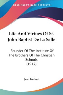 Couverture_Life And Virtues Of St. John Baptist De La Salle