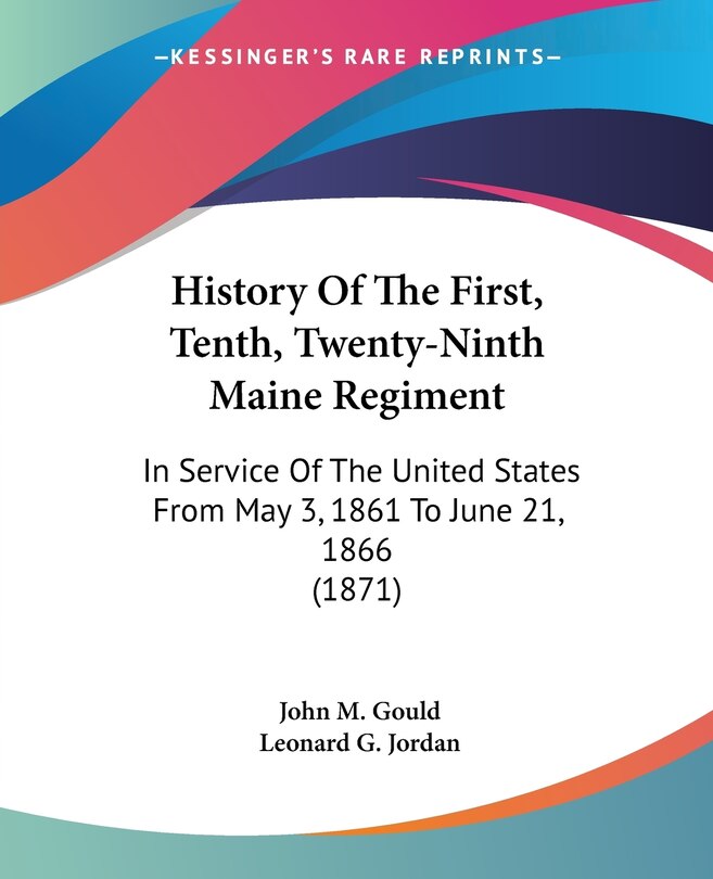 Couverture_History Of The First, Tenth, Twenty-Ninth Maine Regiment