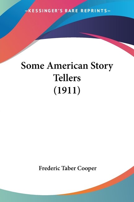 Front cover_Some American Story Tellers (1911)