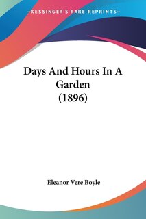 Couverture_Days And Hours In A Garden (1896)