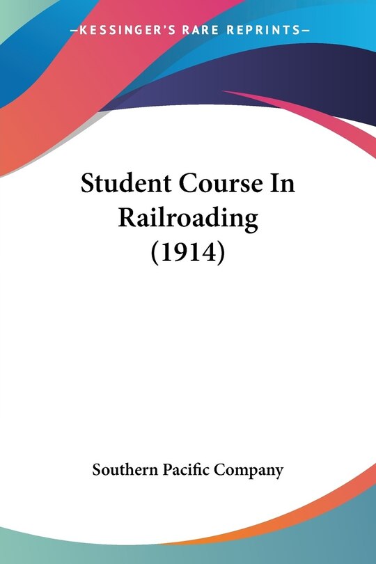 Front cover_Student Course In Railroading (1914)