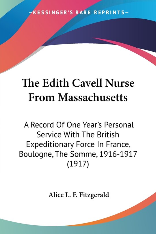Front cover_The Edith Cavell Nurse From Massachusetts
