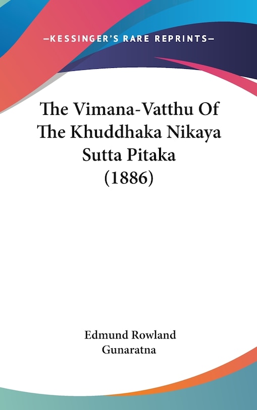 The Vimana-Vatthu Of The Khuddhaka Nikaya Sutta Pitaka (1886)