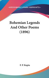 Front cover_Bohemian Legends And Other Poems (1896)
