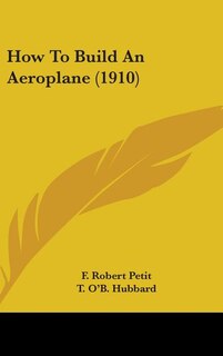 Front cover_How To Build An Aeroplane (1910)