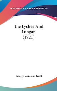 Front cover_The Lychee And Lungan (1921)