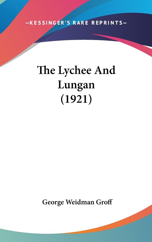 Front cover_The Lychee And Lungan (1921)