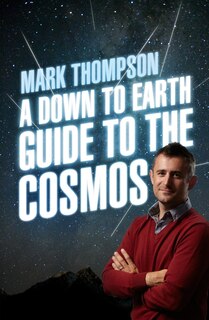 Couverture_A Down To Earth Guide To The Cosmos