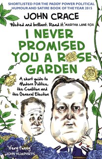 Front cover_I Never Promised You A Rose Garden