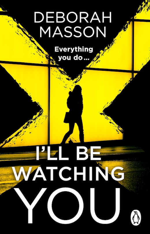 Front cover_I&rsquo;ll Be Watching You