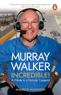 Front cover_Murray Walker: Incredible!