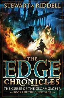 Front cover_The Edge Chronicles 1: The Curse Of The Gloamglozer
