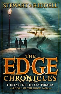 Front cover_The Edge Chronicles 7: The Last Of The Sky Pirates