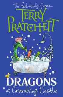 Dragons At Crumbling Castle by Terry Pratchett