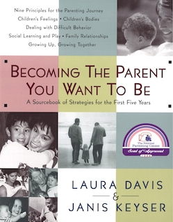 Front cover_Becoming The Parent You Want To Be