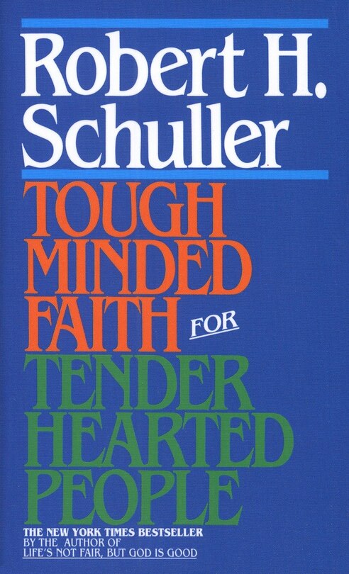 Front cover_Tough-minded Faith For Tender-hearted People
