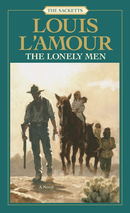 Front cover_The Lonely Men: The Sacketts