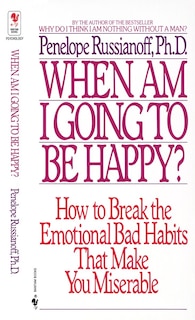 Front cover_When Am I Going To Be Happy?