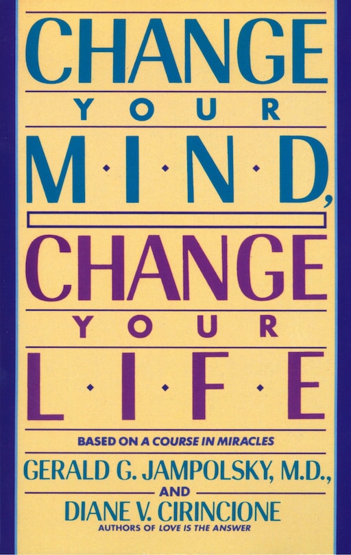 Front cover_Change Your Mind, Change Your Life