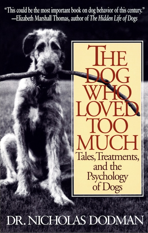 Front cover_The Dog Who Loved Too Much