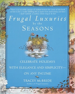 Front cover_Frugal Luxuries By The Seasons