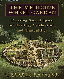 Front cover_The Medicine Wheel Garden