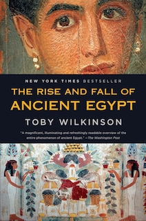 Front cover_The Rise And Fall Of Ancient Egypt