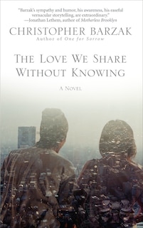 Couverture_The Love We Share Without Knowing