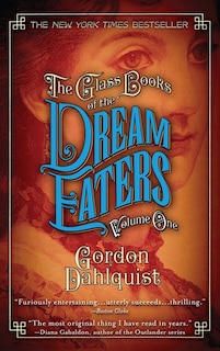 Front cover_The Glass Books Of The Dream Eaters, Volume One