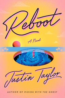 Reboot: A Novel