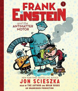 Front cover_Frank Einstein And The Antimatter Motor