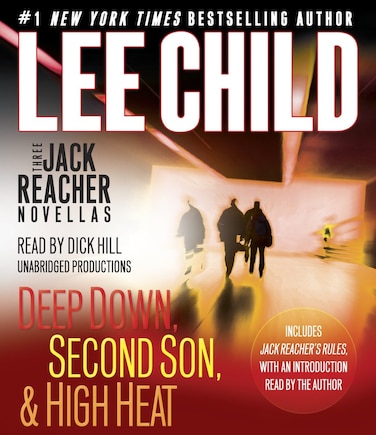 Three Jack Reacher Novellas (with Bonus Jack Reacher's Rules): Deep Down, Second Son, High Heat, and Jack Reacher's Rules