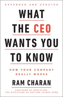 Front cover_What The Ceo Wants You To Know, Expanded And Updated