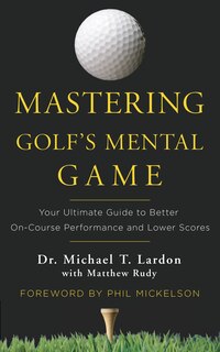 Couverture_Mastering Golf's Mental Game