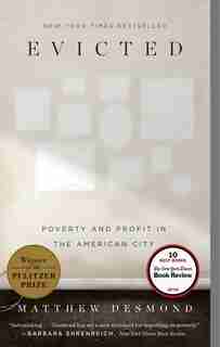 Evicted: Poverty And Profit In The American City by Matthew Desmond