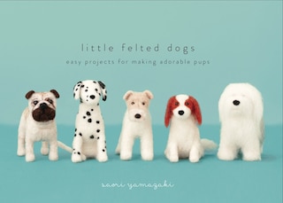 Front cover_Little Felted Dogs