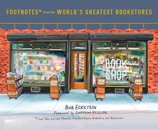 Front cover_Footnotes From The World's Greatest Bookstores